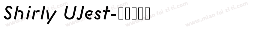 Shirly UJest字体转换